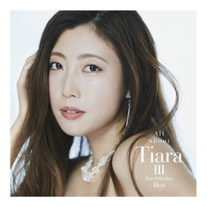 All About Tiara Ⅲ / Fan Selection Best