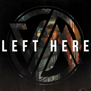 Left Here - Single