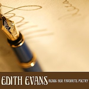 Edith Evans Reads Her Favorite Poetry