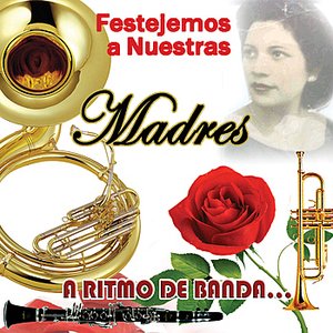 Festejemos A Nuestras Madres