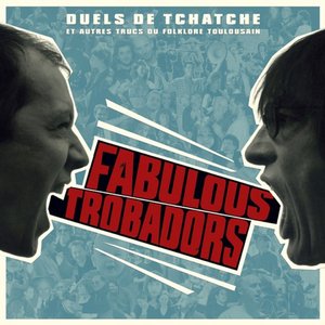 Duels de tchatche (Et autre truc du folklore toulousain)