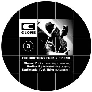 The Brothers Fuck & Friend