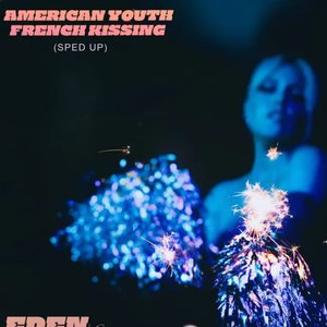 American Youth French Kissing (Sped Up) - Single