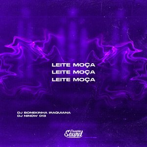 Leite Moça - Single
