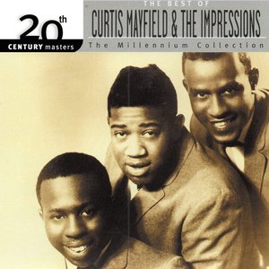 The Best Of Curtis Mayfield & The Impressions