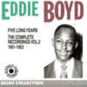 Eddy Boyd Complete Recordings, Vol. 2: 1951-1953 (Blues Collection Historic Recordings)