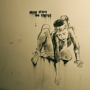 Same Stars We Shared - EP