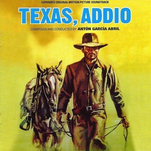 Texas, Addio (Expanded Original Motion Picture Soundtrack)