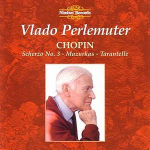 Bild för 'Chopin - Scherzo No.3, Mazurkas, Tarantelle'