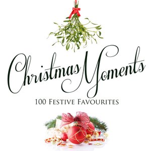 Christmas Moments (100 Festive Favourites)