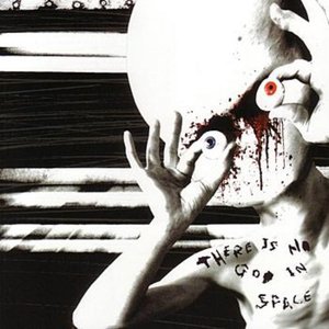 There Is No God In Space [Explicit]