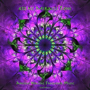 432 Hz Miracle Tone: Ancient Healing Frequency Music