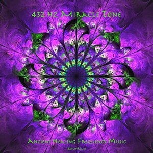 432 Hz Miracle Tone: Ancient Healing Frequency Music