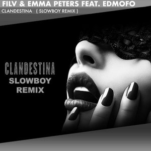 Clandestina (Slowboy Remix)