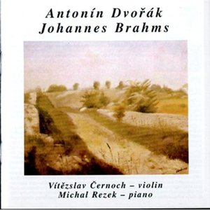 Antonin Dvorak, Johannes Brahms- Sonatas and Sonatina for violin and piano
