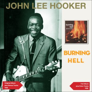 Burning Hell (Original Album Plus Bonus Tracks 1958)