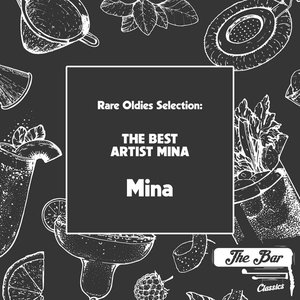 Rare Oldies Selection: The Best Artist Mina