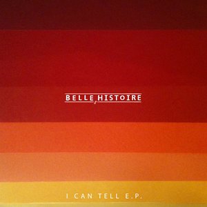 I Can Tell - EP