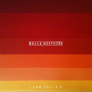 I Can Tell - EP