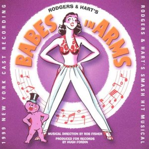 Babes In Arms (1999 New York Cast Recording)