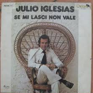 Se Mi Lasci Non Vale (Julio Iglesias) - GetSongBPM