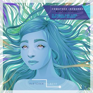 Comatose (Reworks)