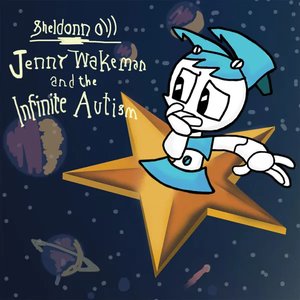 Bild für 'Jenny Wakeman & the Infinite Autism'