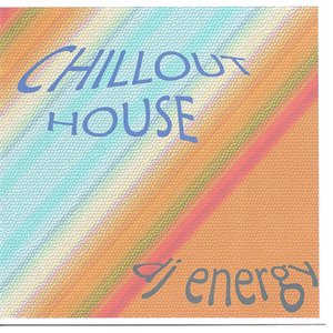 Chillout House