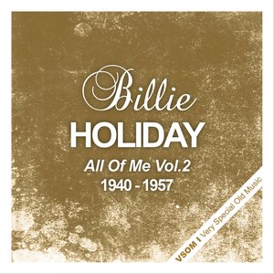 All Of Me Vol. 2 - The Complete Recordings 1940 - 1957