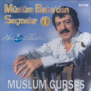 Müslüm Baba'dan Seçmeler, Vol. 1