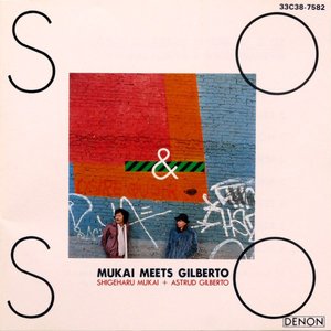 So & So: Mukai Meets Gilberto