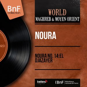 Noura No. 14: El Djazayer (Mono Version)