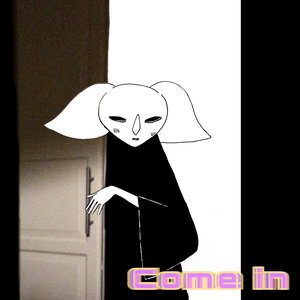 Image for 'Come In'