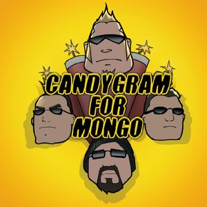 Candygram For Mongo