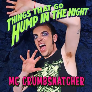 Things That Go Hump in the Night