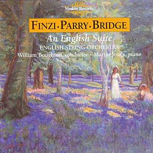 Finzi - Parry - Bridge - An English Suite