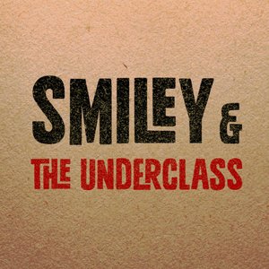 Smiley & The Underclass - EP