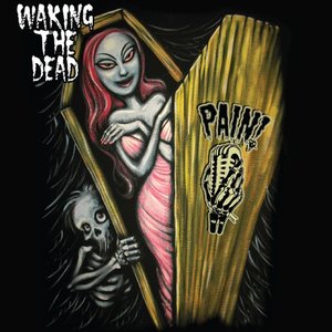 Waking the Dead