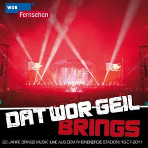 Dat wor geil - 20 Jahre Brings Musik