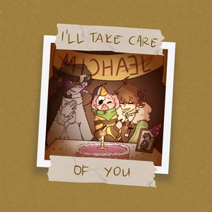 I'll Take Care Of You