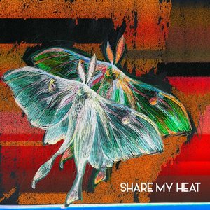 Share My Heat - EP