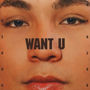 Want U