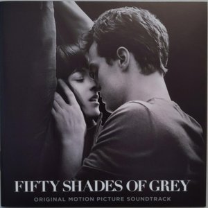 Fifty Shades of Grey (Original Motion Picture Soundtrack)