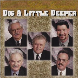 Dig A Little Deeper