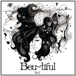 Beu~tiful Vol I