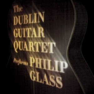 The Dublin Guitar Quartet performs Philip Glass