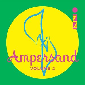 Ampersand Volume 2