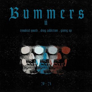 Bummers II