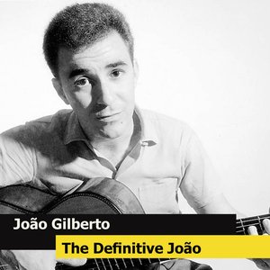 The Definitive João [Clean]