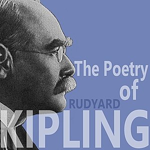 The Poetry of Rudyard Kipling